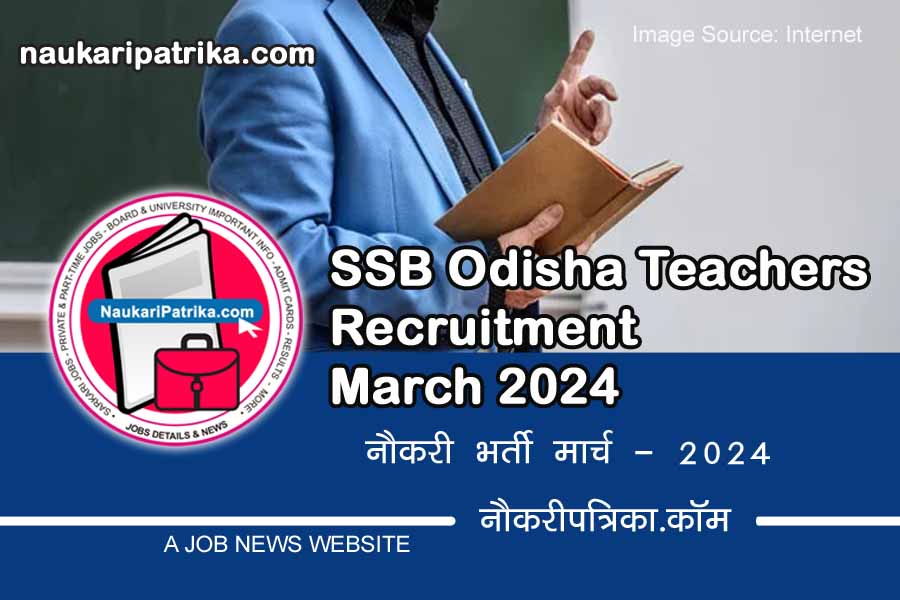 job-image-ssb-odisha-teachers-recruitment-march-2024